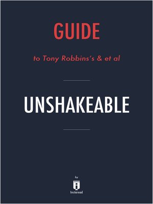 cover image of Guide to Tony Robbins's & et al Unshakeable by Instaread